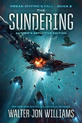 The Sundering: Dread Empire's Fall (Dread Empire's Fall Series)