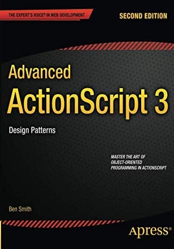 Advanced ActionScript 3: Design Patterns