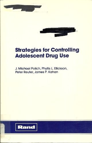 Strategies for controlling adolescent drug use