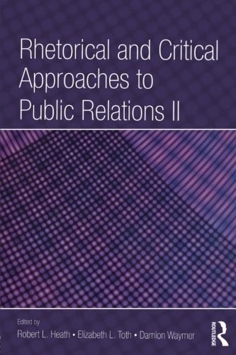 Rhetorical and critical approaches to public relations II