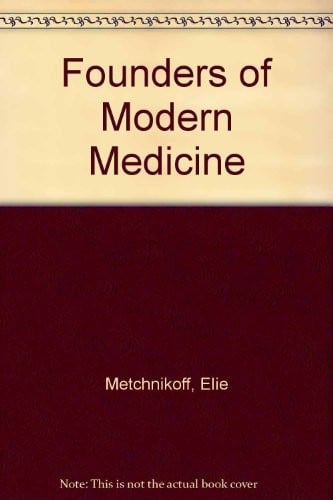 The founders of modern medicine: Pasteur, Koch, Lister