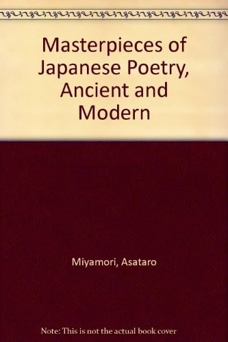 Masterpieces of Japanese poetry, ancient and modern