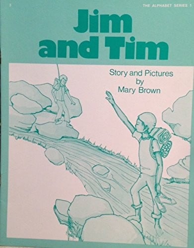 Jim and Tim - The Alphabet Series 1; Book 3