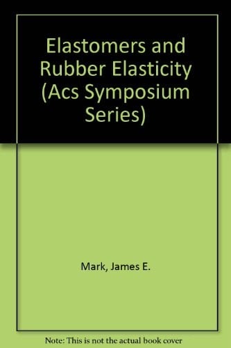 Elastomers and rubber elasticity