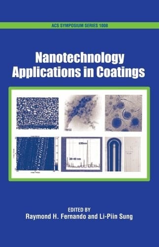 Nanotechnology Applications in Coatings (ACS Symposium Series)