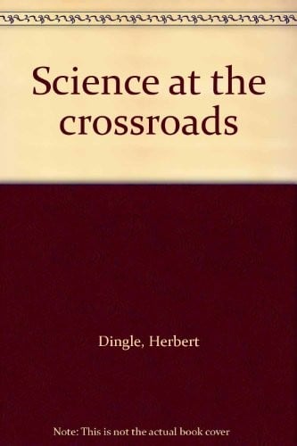 Science at the crossroads