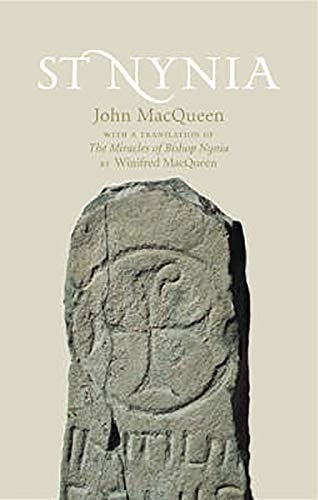 ST NYNIA: WITH A TRANSLATION OF THE MIRACULA NYNIE EPISCOPI AND THE VITA NINIANI BY WINIFRED MACQUEEN