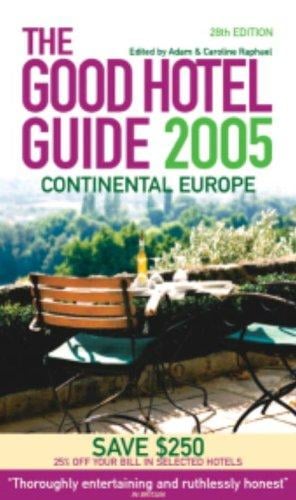 The good hotel guide 2005