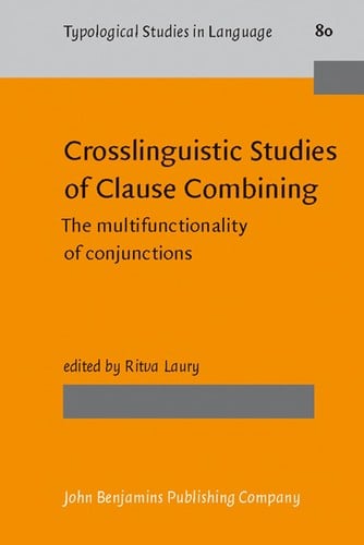Crosslinguistic studies of clause combining