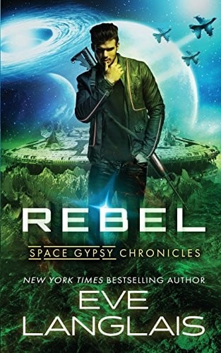 Rebel (Space Gypsy Chronicles)