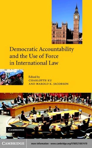 Democratic accountability and the use of force in international law