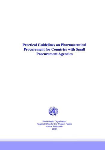 Practical guidelines on pharmaceutical procurement for countries with small procurement agencies