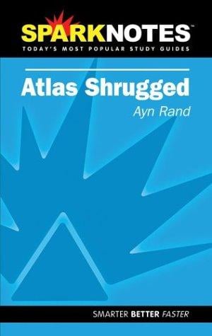 Atlas Shrugged (SparkNotes Literature Guide) (SparkNotes Literature Guide)