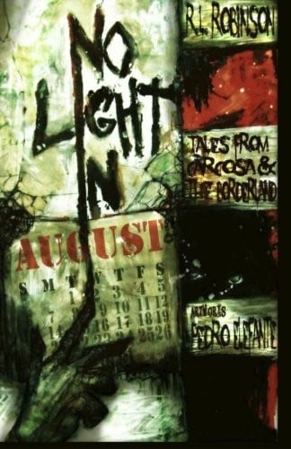 No Light in August: Tales from Carcosa and the Borderland (Digital Horror Fiction Author Collection)