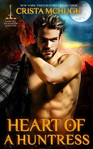 Heart of a Huntress (The Derwydd Foundation) (Volume 1)