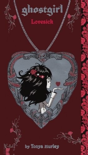 Lovesick (Turtleback School & Library Binding Edition) (Ghostgirl (Pb))