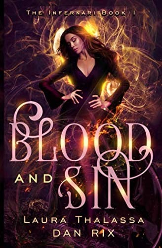 Blood and Sin (The Infernari) (Volume 1)