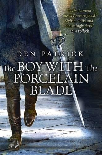 The Boy with the Porcelain Blade (The Erebus Sequence)
