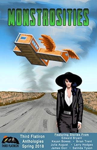 Monstrosities (Third Flatiron Anthologies Book 22)