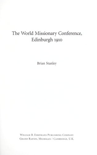 The World Missionary Conference, Edinburgh 1910