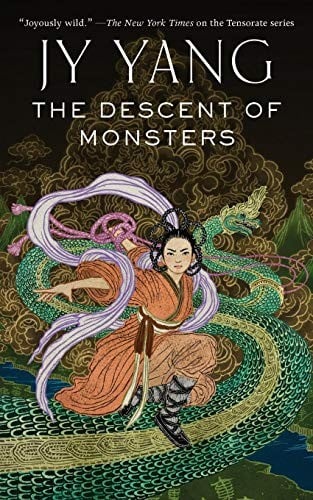 The Descent of Monsters (The Tensorate Series)