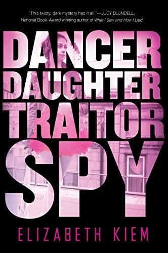 Dancer, Daughter, Traitor, Spy (The Bolshoi Saga Book 1)