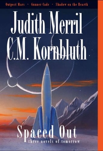 Spaced Out: Three Novels of Tomorrow (Nesfa's Choice)