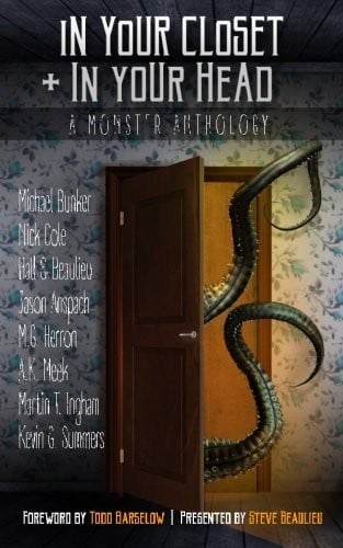 In Your Closet and In Your Head: A Monster Anthology