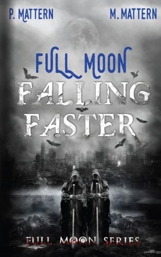 Full Moon Falling Faster (Volume 3)