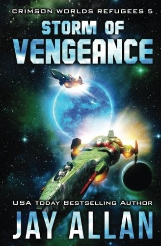 Storm of Vengeance (Crimson Worlds Refugees) (Volume 5)