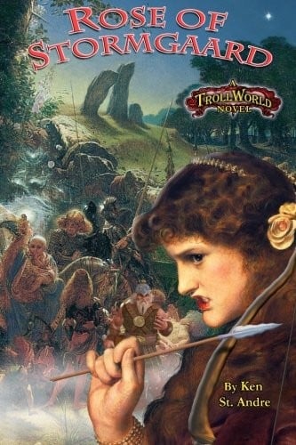 Rose of Stormgaard: A Trollworld Novel