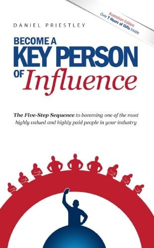 Become a Key Person of Influence (Australian Edition)