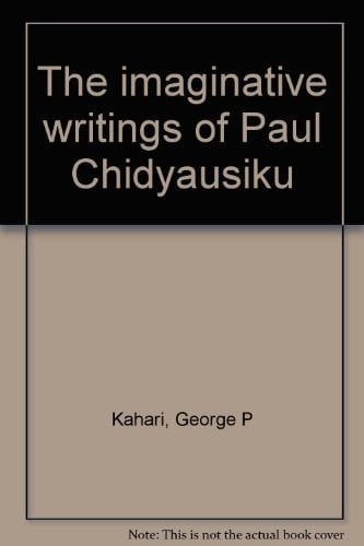 The imaginative writings of Paul Chidyausiku