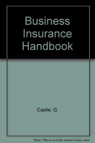 The Business insurance handbook