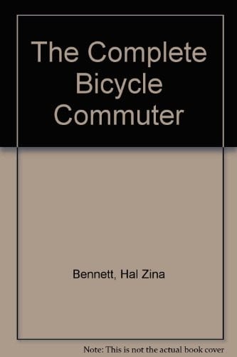 The complete bicycle commuter