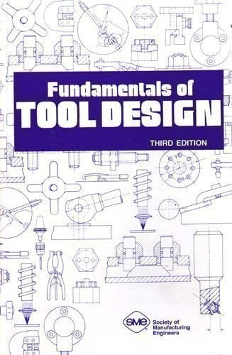 Fundamentals of tool design