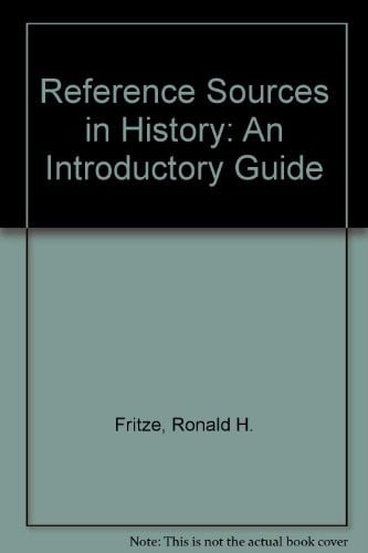 Reference Sources in History: An Introductory Guide