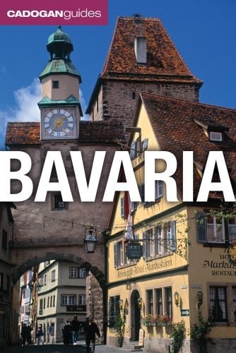 Cadogan Guides Bavaria (Cadogan Guide Bavaria)
