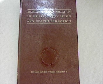 Measurement and Evaluation in Health Education and Health Promotion