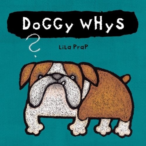 Doggy Whys?