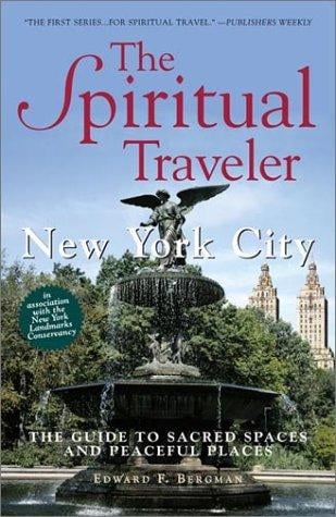 The Spiritual Traveler: New York City