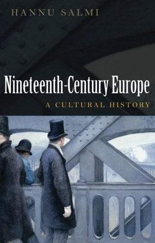19th Century Europe: A Cultural History