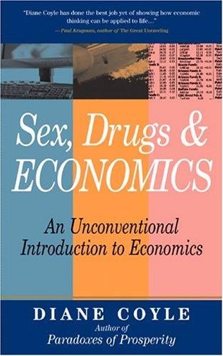 Sex, drugs, & economics