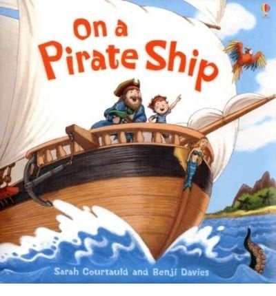 On a Pirate Ship (Usborne Picture Books) (Usborne Picture Books)