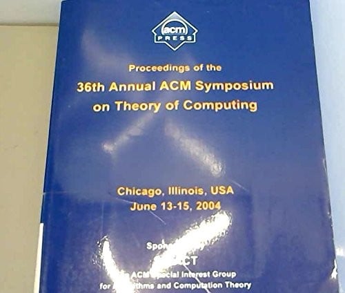 Proceedings of the 36th Annual ACM Symposium on Theory of Computing (ACM Press, STOC '04)