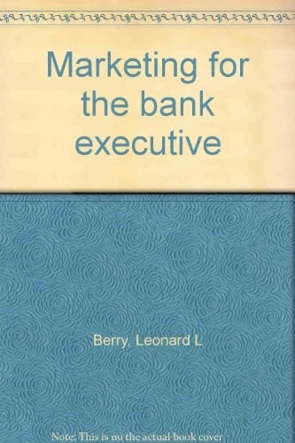 Marketing for the bank executive