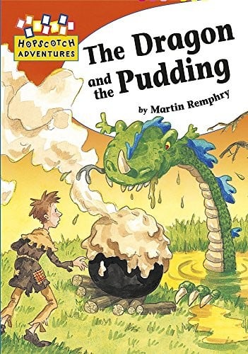The Dragon and the Pudding (Hopscotch Adventures)