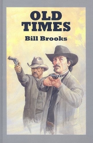 Old Times (Sagebrush Westerns)
