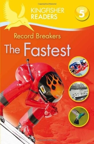 Kingfisher Readers L5: Record Breakers-The Fastest