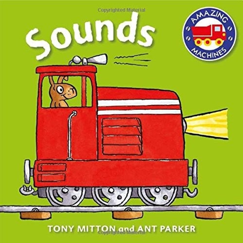 Amazing Machines First Concepts: Sounds